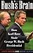 Bush's Brain: How Karl Rove Made George W. Bush Presidential