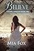 Believe (Chasing Shadows #1)