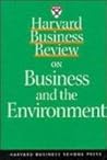 Harvard Business Review on Business and the Environment