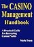 The casino management handbook: A practical guide for increasing casino profits