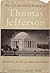 The Life and Selected Writings of Thomas Jefferson by Thomas Jefferson