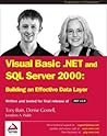 VB.NET & SQL Server 2000: Building an Effective Data Layer