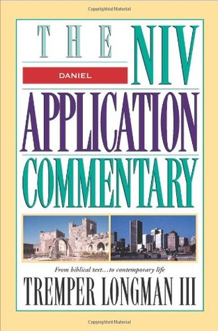 Daniel (The NIV Application Commentary)