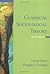 Classical Sociological Theory by George Ritzer