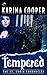 Tempered (The St. Croix Chr...