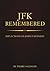 Remembering Kennedy (Pierre E.G. Salinger Book 2)
