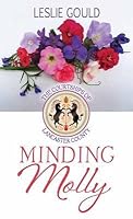 Minding Molly By Leslie Gould