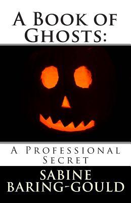 A Professional Secret (A Book of Ghosts)