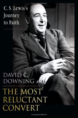 The Most Reluctant Convert: C. S. Lewis's Journey to Faith (Paperback)