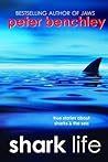 Shark Life: True ...