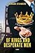 Of Kings and Desperate Men by Howard Steinberg