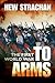 The First World War: Volume I: To Arms