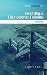 First Steps Discipleship Training: Leader's Guide (Missional Engagement)