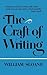 The Craft of Writing by William  Sloane