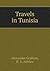 Travels in Tunisia