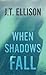 When Shadows Fall (Dr. Samantha Owens, #3)