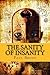 The Sanity of Insanity: The...