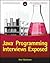 Java Programming Interviews Exposed