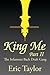 King Me Part II: The Infamo...