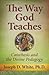 The Way God Teaches: Catech...
