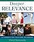 Deeper Relevance by Cheryl Stasinowsky Deeper Relevance by Cheryl Stasinowsky