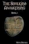 The Soulkind Awakening: Book 1