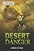 Desert Danger (Wild Rescue)