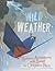 Wild Weather: Science Adventures with Sonny the Origami Bird (Nonfiction Picture Books: Origami Science Adventures)