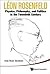 Leon Rosenfeld: Physics, Philosophy, And Politics In The Twentieth Century