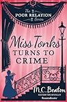 Miss Tonks Turns to Crime by Marion Chesney Miss Tonks Turns to Crime by Marion Chesney