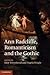 Ann Radcliffe, Romanticism and the Gothic