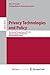 Privacy Technologies and Policy: First Annual Privacy Forum, APF 2012, Limassol, Cyprus, October 10-11, 2012, Revised Selected Papers