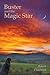 Buster and the Magic Star by Robert Chadwick