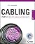 Cabling Part 2: Fiber-Optic Cabling and Components