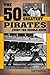 The 50 Greatest Pirates Every Fan Should Know