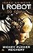 To Obey (I, Robot: Reichert #2)
