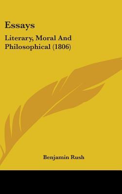 Essays: Literary, Moral and Philosophical