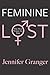 Feminine Lost: Why Most Women Are Male