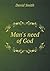 Man's need of God by David             Smith