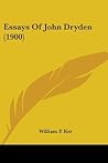 Essays Of John Dryden (1900)