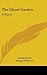 The Ghost Garden: A Novel