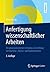 Anfertigung wissenschaftlicher Arbeiten: Ein prozessorientierter Leitfaden zur Erstellung von Bachelor-, Master- und Diplomarbeiten (German Edition)