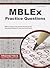 MBLEx Practice Questions: MBLEx Practice Tests & Exam Review for the Massage & Bodywork Licensing Examination (Mometrix Test Preparation)