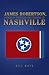 James Robertson, Father of Tennessee and Founder of Nashville