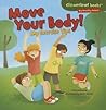 Move Your Body!: ...