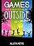 Games We Used to Play Outsi...