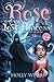 Rose and the Lost Princess (Rose, #2)