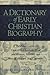 A Dictionary of Early Chris...