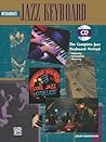 Complete Jazz Keyboard Method: Intermediate Jazz Keyboard, Book & CD (Complete Method) Complete Jazz Keyboard Method: Intermediate Jazz Keyboard, Book & CD (Complete Method)