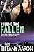 Fallen Volume Two (Fallen #3-4)
